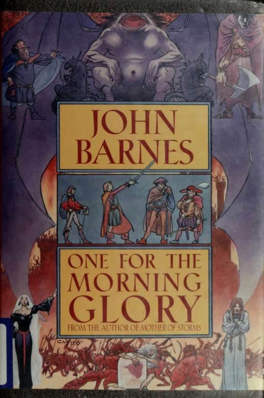 One for the Morning Glory (2013) by John Barnes