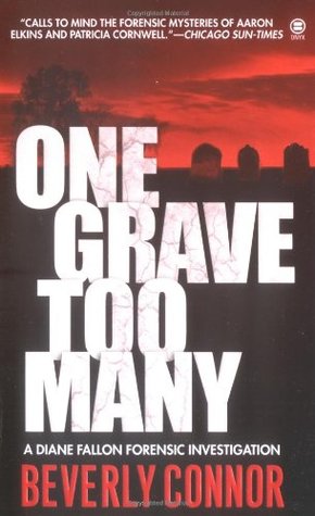 One Grave Too Many (2004) by Beverly Connor