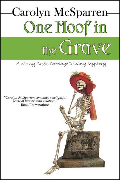 One Hoof In The Grave [Carriage Driving 02] by Carolyn McSparren