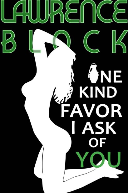 One Kind Favor I Ask of You (Kit Tolliver #8) (The Kit Tolliver Stories) by Block, Lawrence