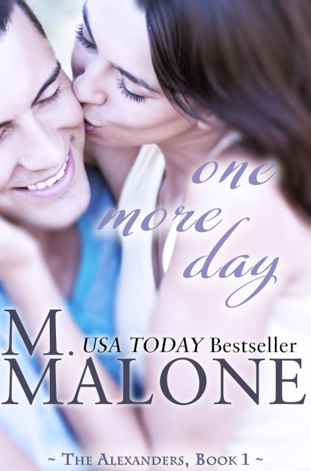 One More Day by M. Malone