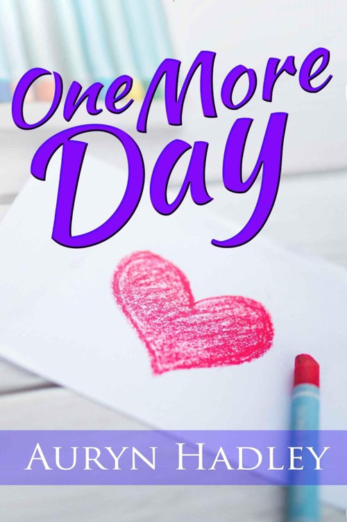 One More Day by Hadley, Auryn