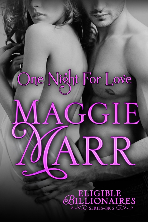 One Night for Love (2014) by Maggie Marr