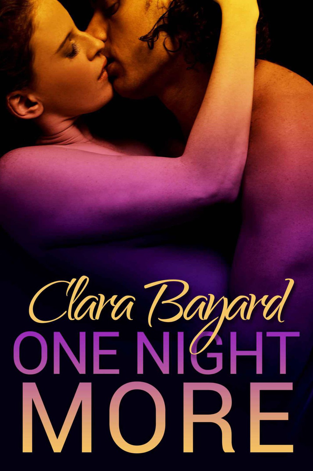 One Night More by Bayard, Clara