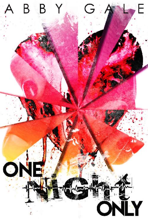 One Night Only by Abby Gale