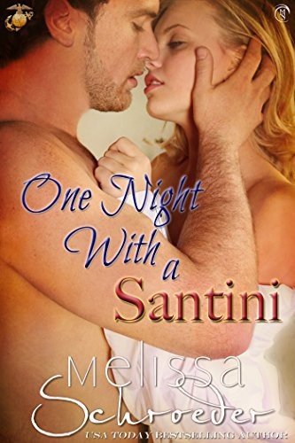 One Night With a Santini by Melissa Schroeder