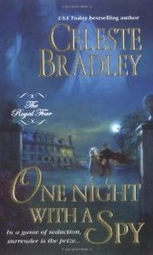 One Night with a Spy (2006) by Celeste Bradley