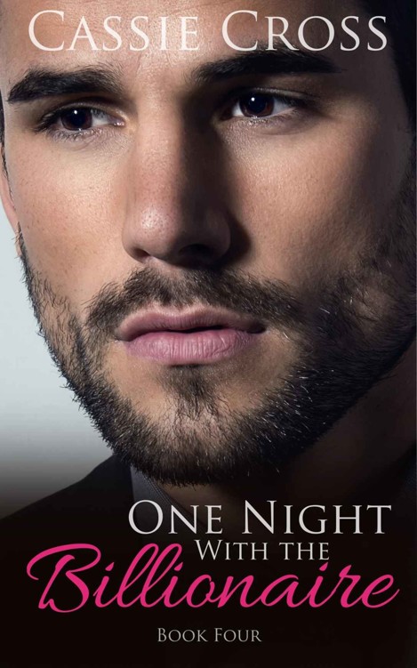 One Night With the Billionaire: Book Four (A Billionaire Romance)