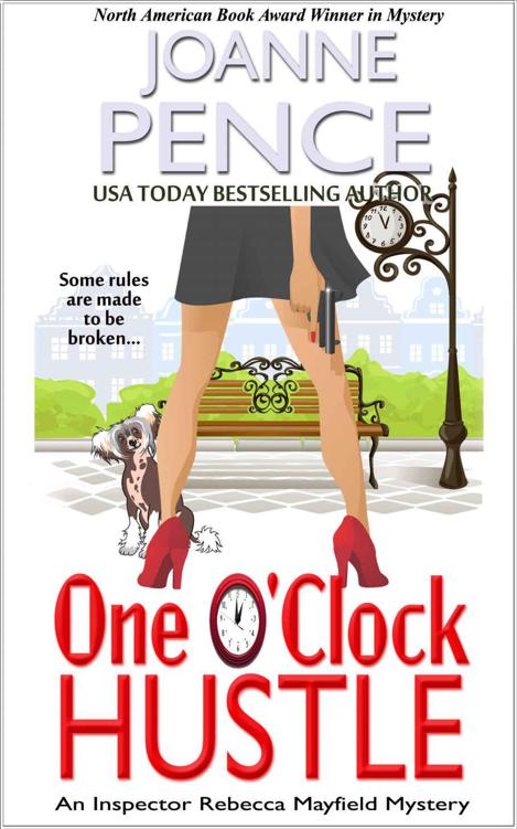 One O'Clock Hustle: An Inspector Rebecca Mayfield Mystery (Rebecca Mayfield Mysteries Book 1) by Pence, Joanne