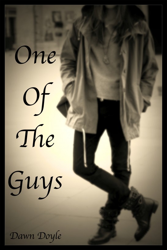 One of the Guys by Dawn Doyle