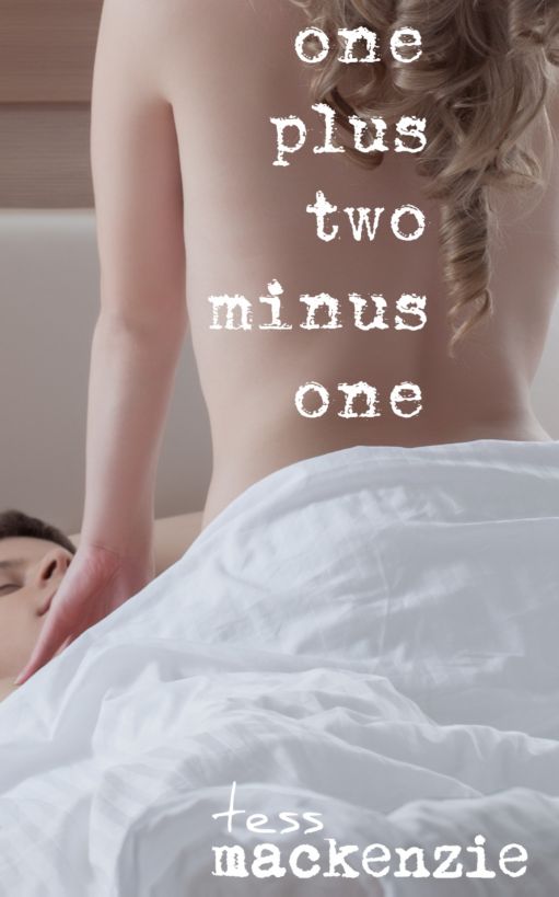 One Plus Two Minus One by Tess Mackenzie