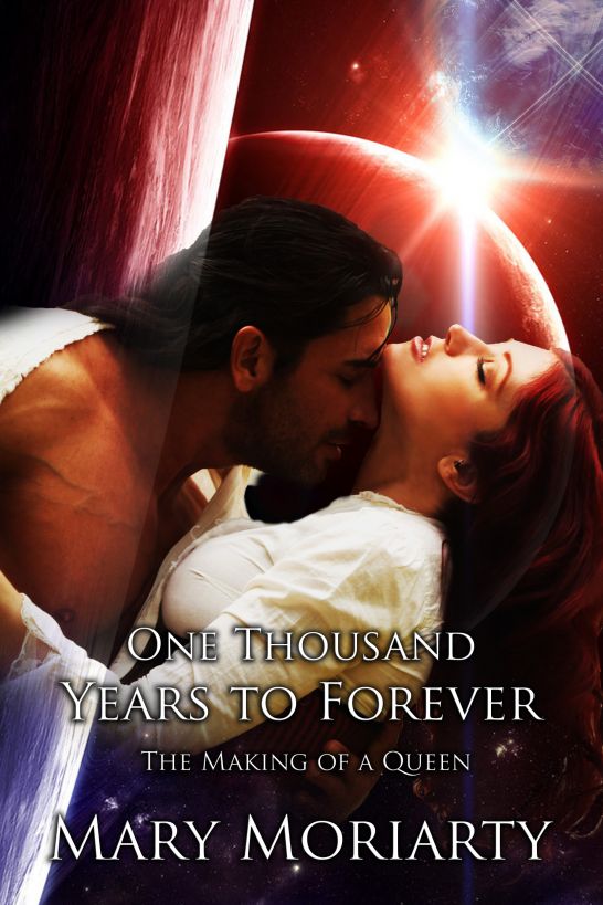 One Thousand Years to Forever by Mary Moriarty