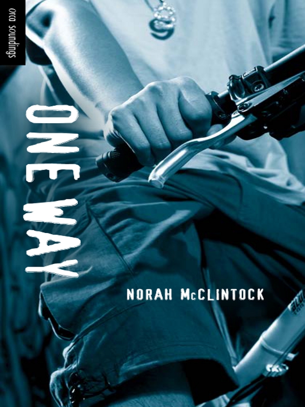 One Way (2012) by Norah McClintock