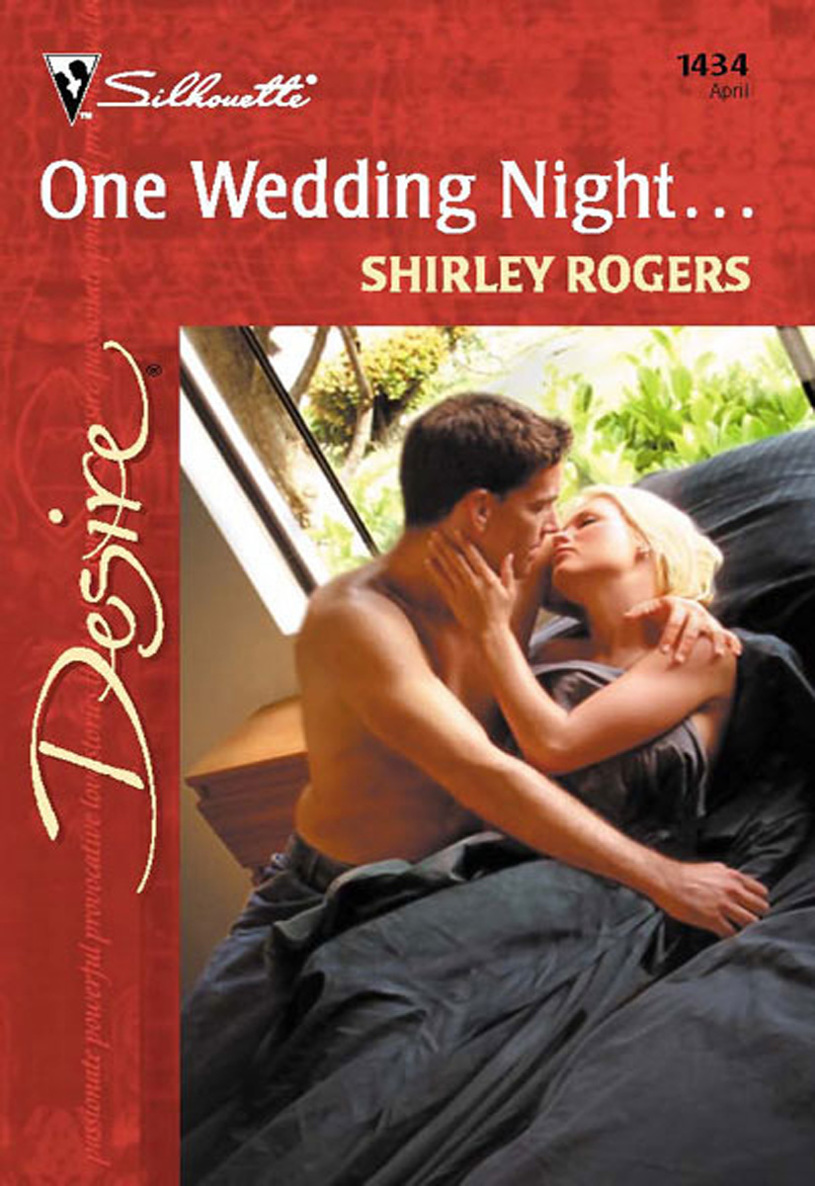 One Wedding Night... by Shirley Rogers