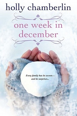 One Week In December (2009) by Holly Chamberlin