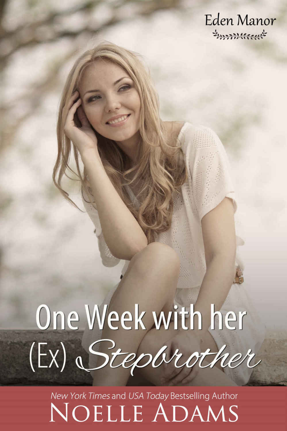 One Week with her (Ex) Stepbrother (Eden Manor #2) by Noelle  Adams
