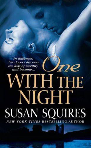 One With the Night by Susan Squires