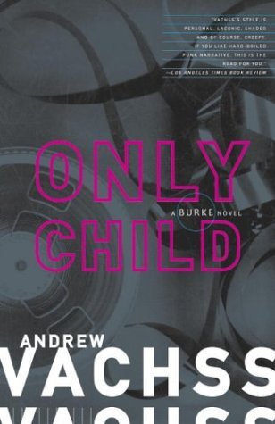 Only Child (2003) by Andrew Vachss