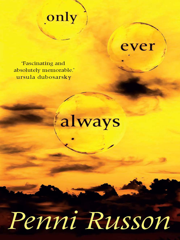 Only Ever Always (2011) by Penni Russon