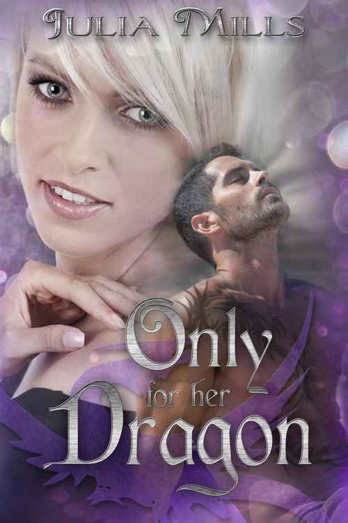 Only For Her Dragon (Dragon Guard Series Book 6)