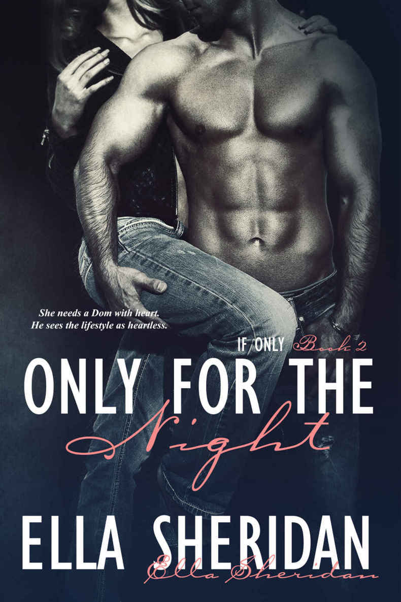 Only for the Night (If Only Book 2)