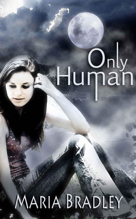 Only Human by Bradley, Maria