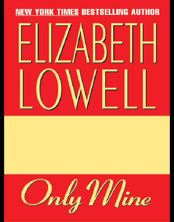 Only Mine by Elizabeth Lowell