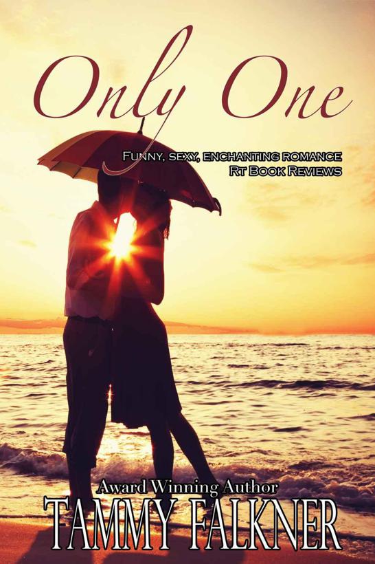 Only One (Reed Brothers) by Tammy Falkner