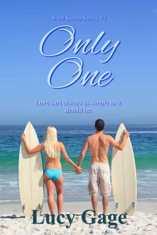 Only One (Ward Sisters Book 2)