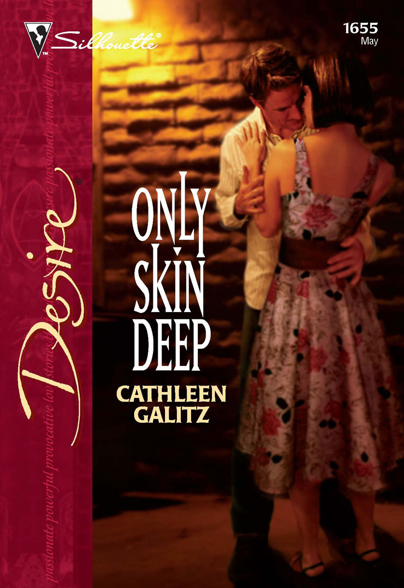 Only Skin Deep (2005) by Cathleen Galitz