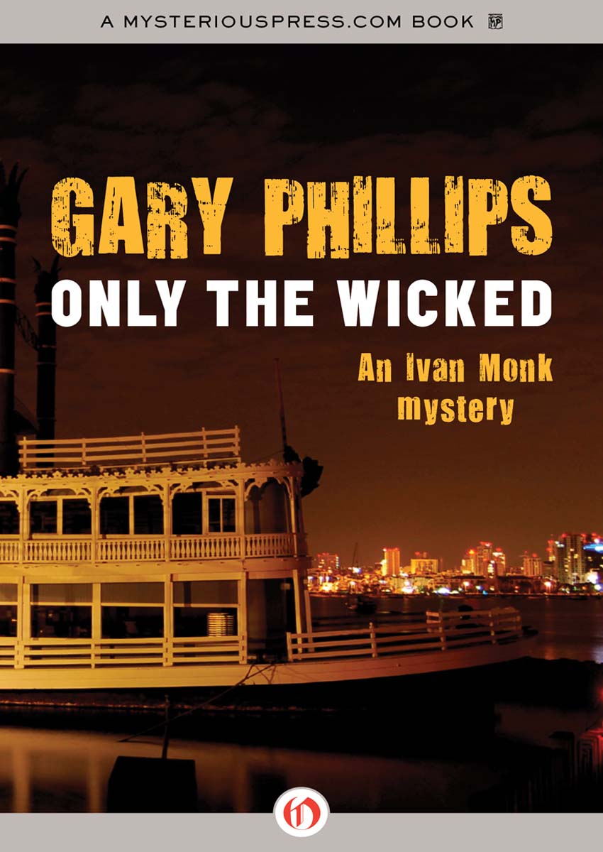 Only the Wicked by Gary Phillips