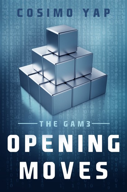 Opening Moves (The Gam3 Book 1) by Cosimo Yap