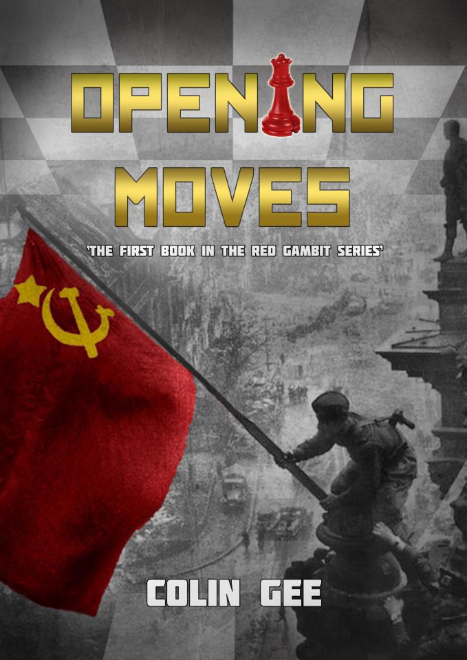 Opening Moves (The Red Gambit Series) by Gee, Colin