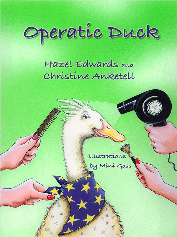 Operatic Duck / Duck on Tour by Hazel Edwards