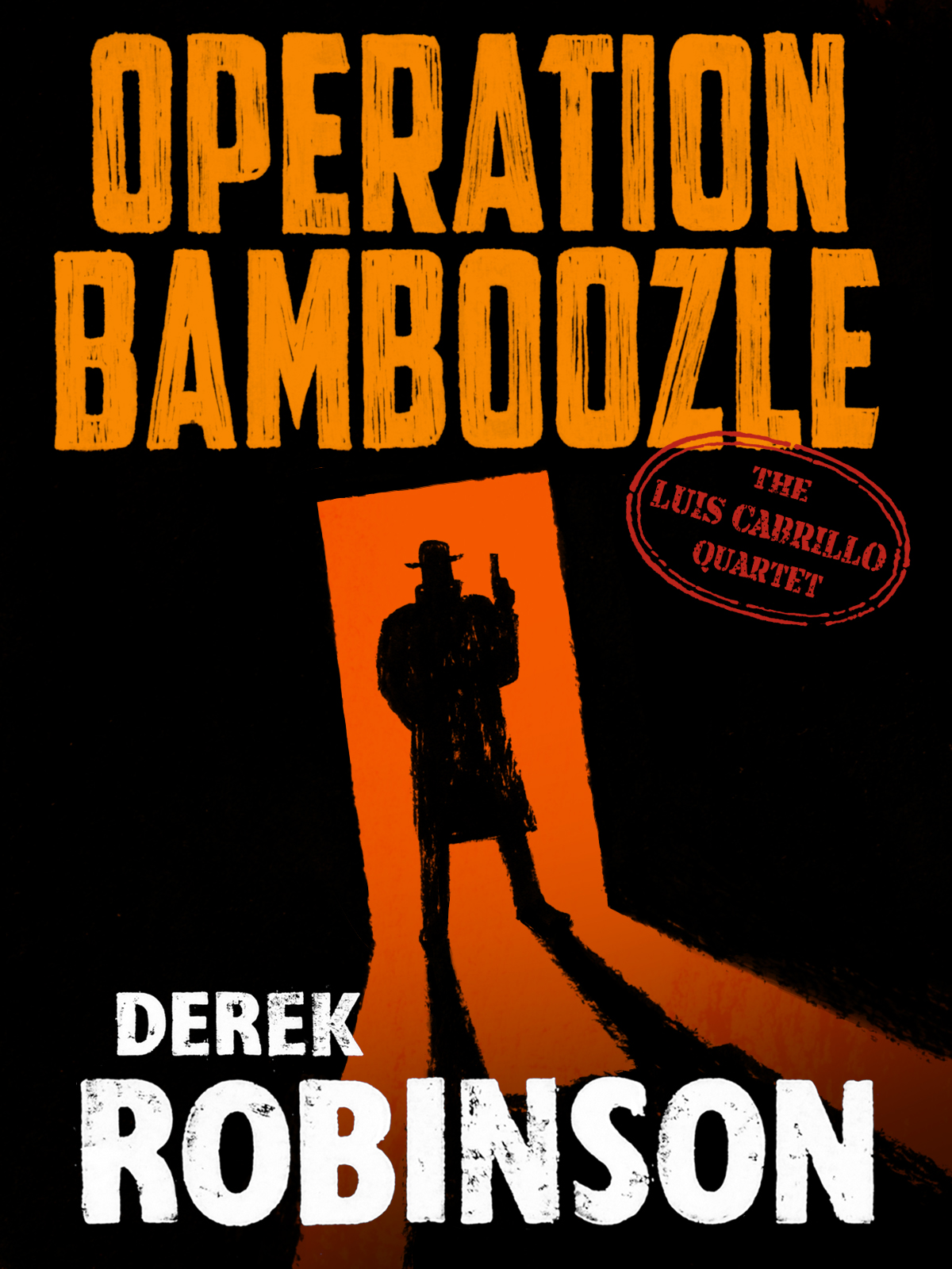 Operation Bamboozle (2013) by Derek Robinson