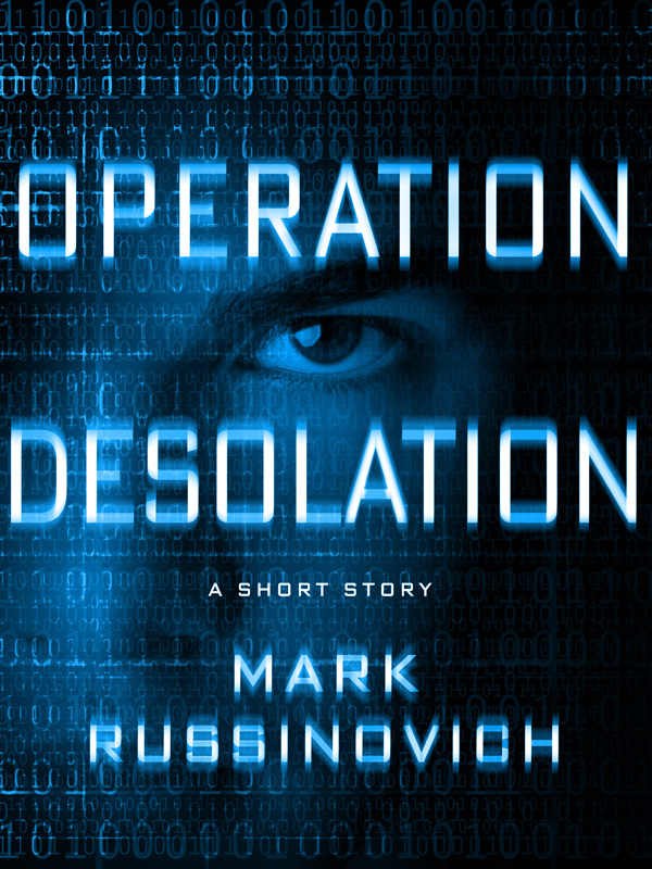 Operation Desolation (2012) by Mark Russinovich