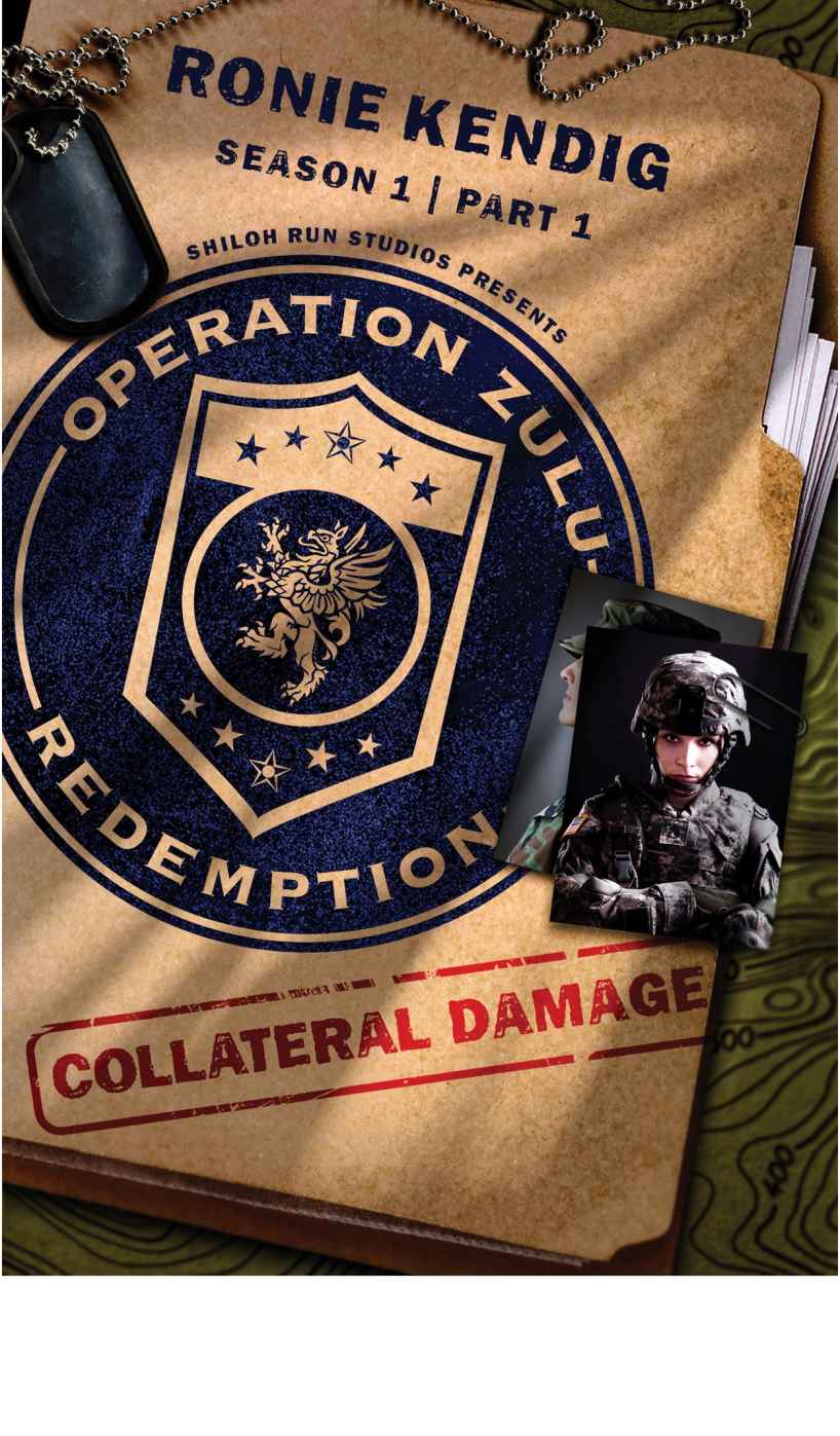 Operation Zulu Redemption: Collateral Damage - Part 1