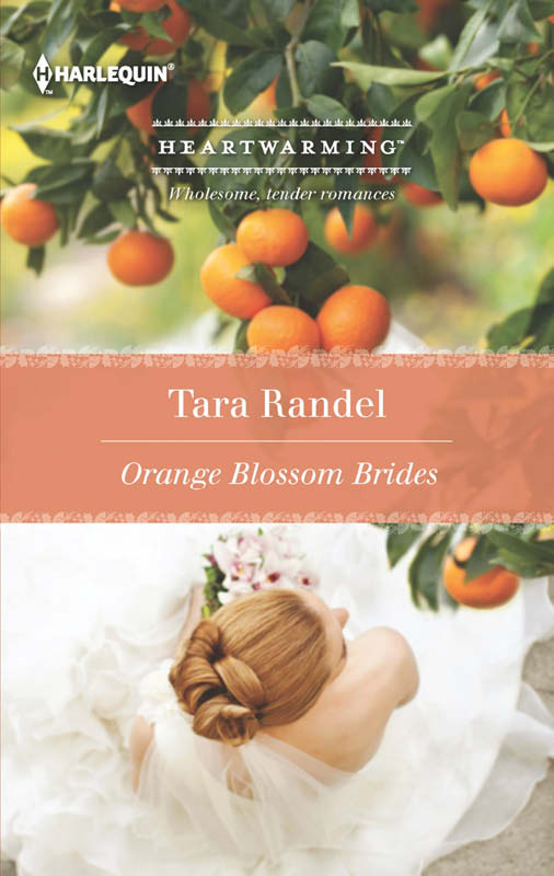 Orange Blossom Brides by Tara Randel