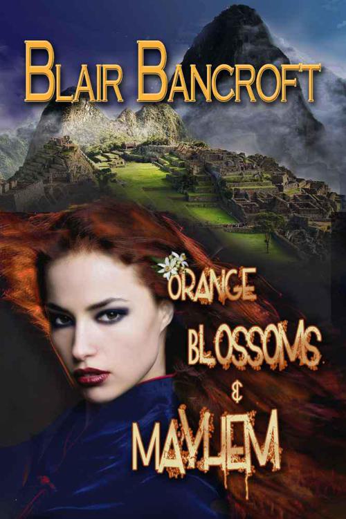 Orange Blossoms & Mayhem (Fantascapes) by Bancroft, Blair