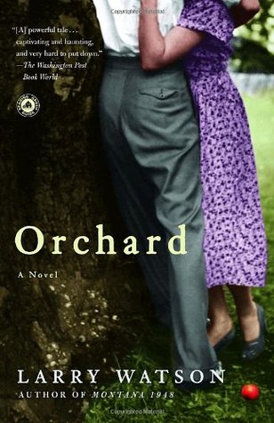 Orchard (2004) by Larry Watson