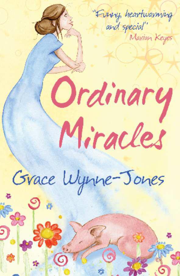 Ordinary Miracles by Grace Wynne-Jones