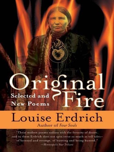 Original Fire by Louise Erdrich