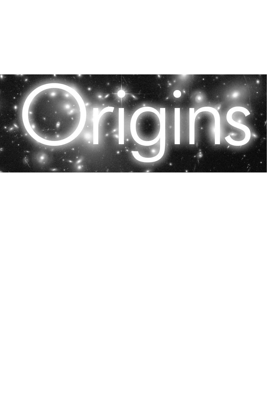 Origins: Fourteen Billion Years of Cosmic Evolution by Tyson, Neil deGrasse