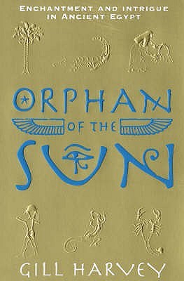 Orphan Of The Sun (2015) by Gill Harvey