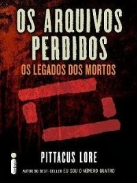 Os Legados dos Mortos (2013) by Pittacus Lore