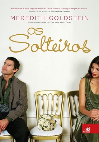 Os Solteiros (2014) by Meredith Goldstein