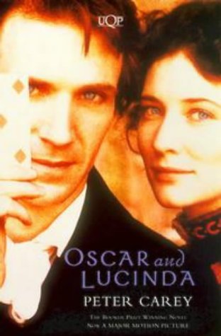 Oscar and Lucinda (1998) by Peter Carey