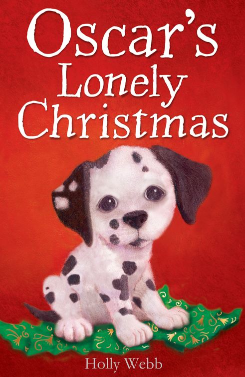 Oscar's Lonely Christmas (2012) by Holly Webb