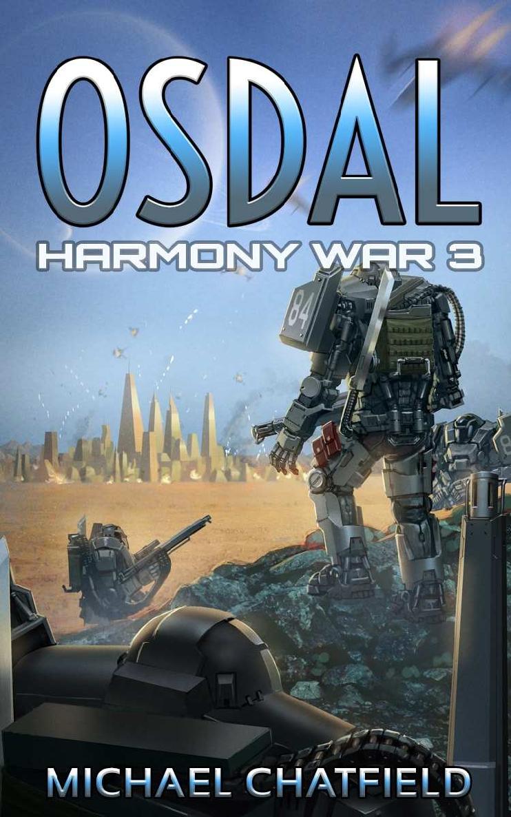 Osdal (Harmony War Series Book 3) by Michael Chatfield