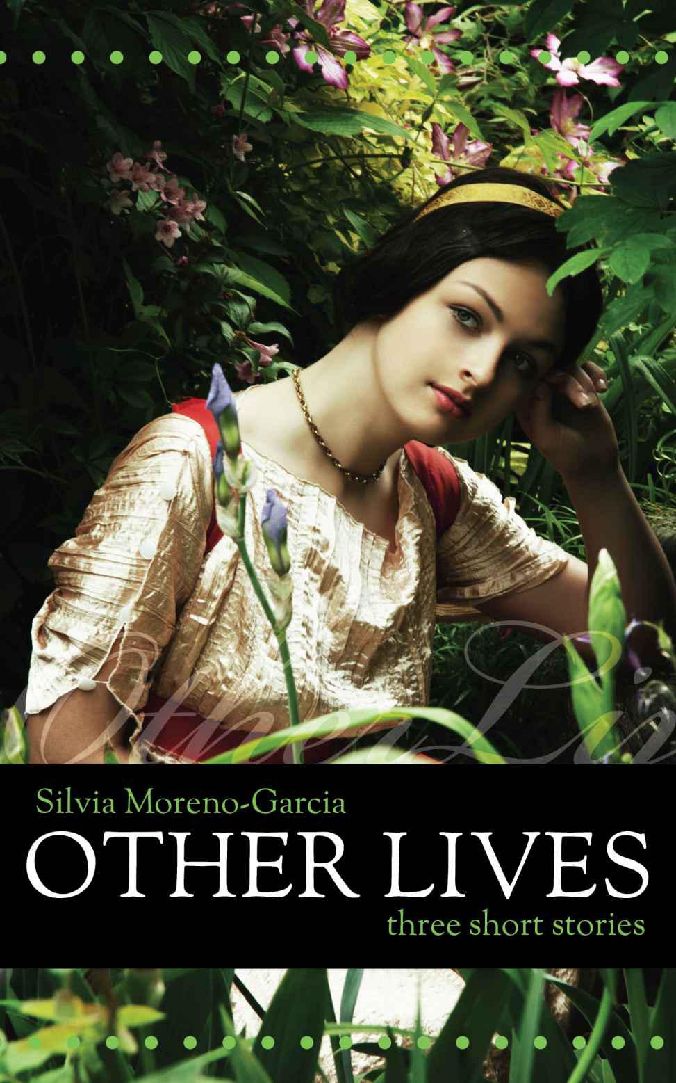 Other Lives by Moreno-Garcia, Silvia